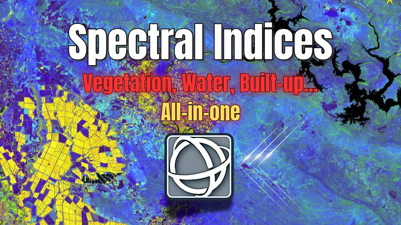 Spectral indices tool in ENVI - All-in-one tool  ( Vegetation, Water, Built-up, Burned area, etc.)