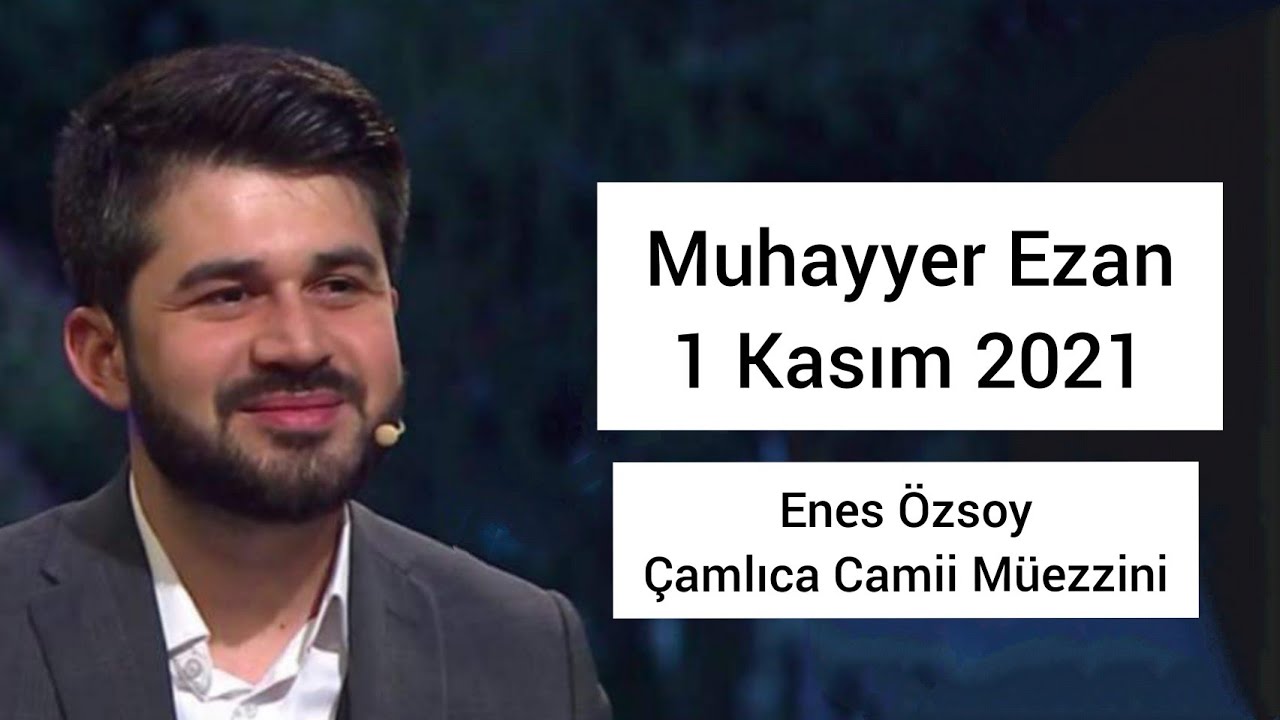 Enes Özsoy - Muhayyer Ezan