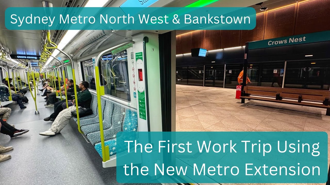 Видеоблог Sydney Metro Vlog 52: Первая рабочая поездка с использованием новой ветки метро