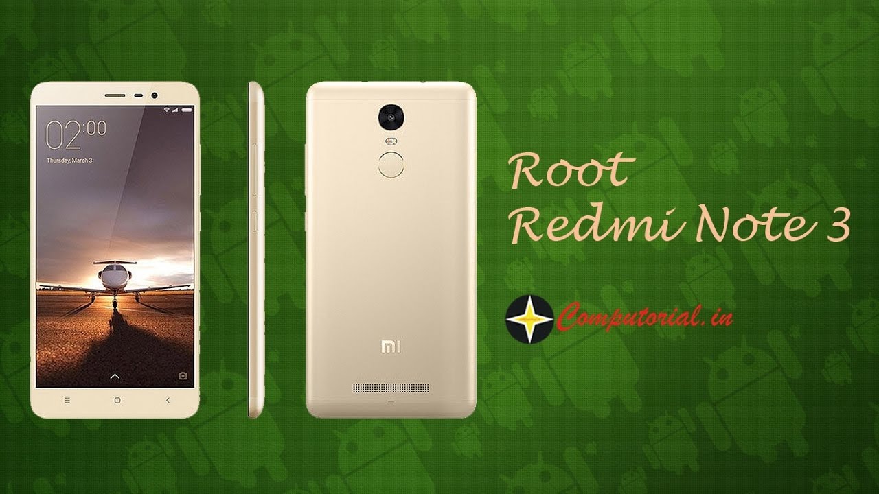 How to Root Redmi Note 3