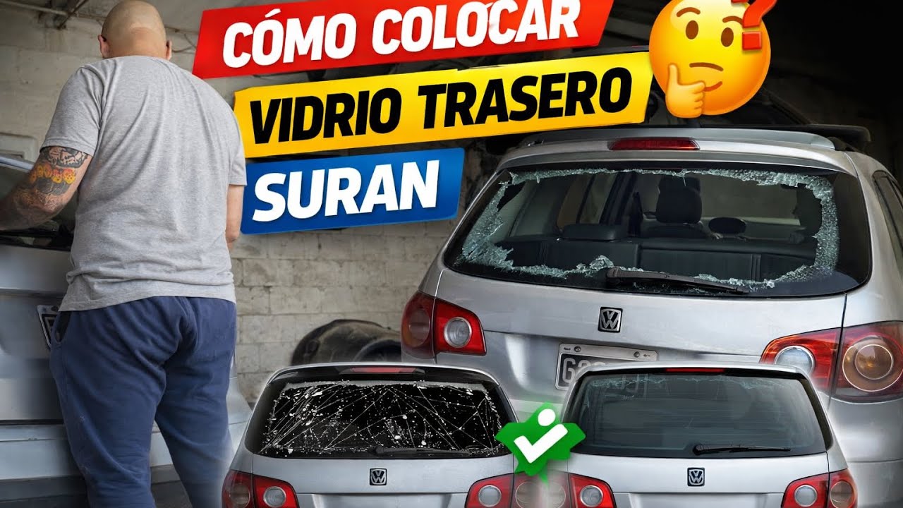 Instalación del vidrio trasero VW Suran | Fácil y sin herramientas raras (DIY)