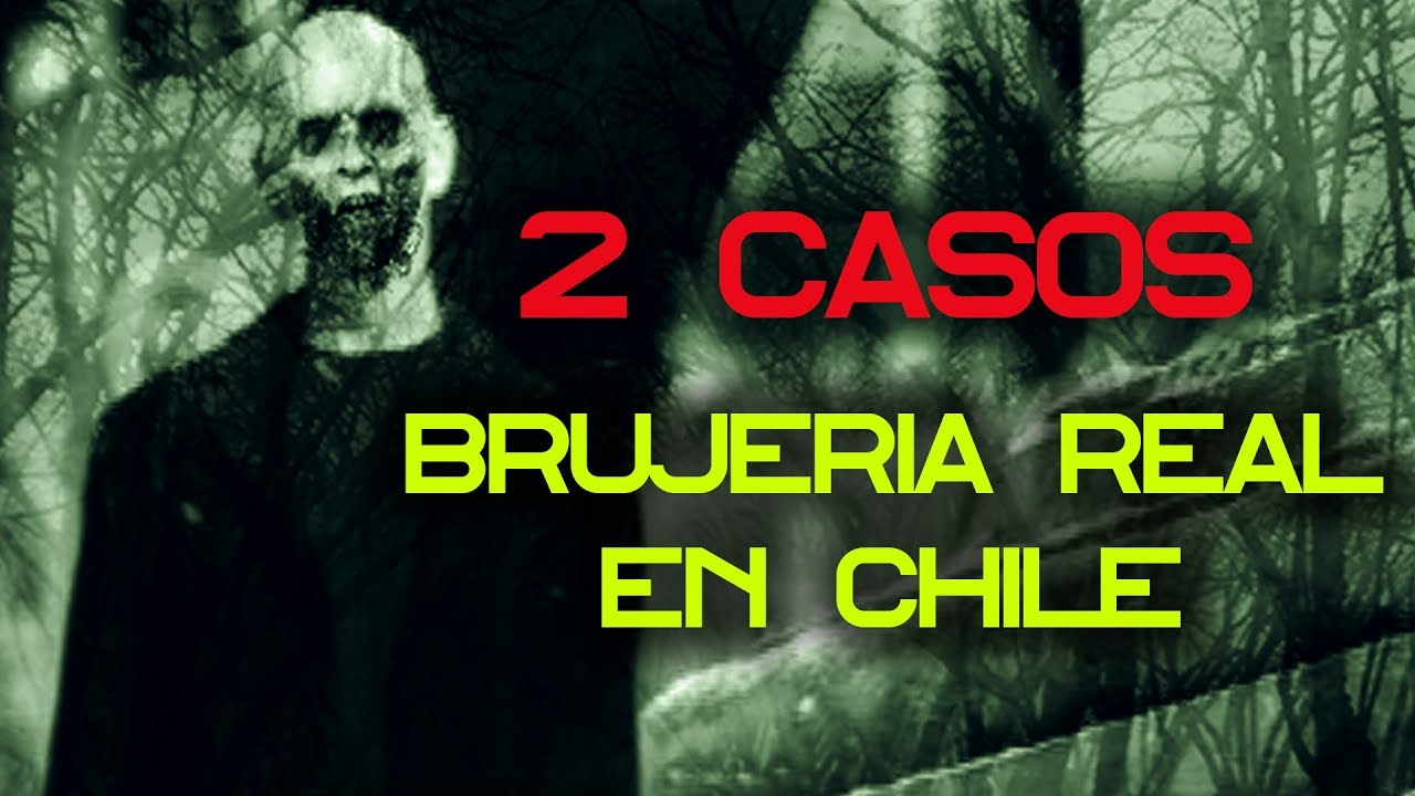 2 casos de brujeria real en Chile / #1 Copiapó