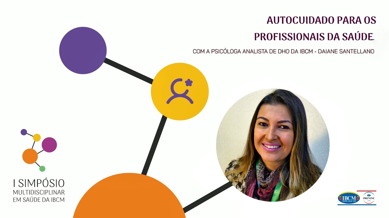 O AUTOCUIDADO PARA OS PROFISSIONAIS DA SA&Uacute;DE.