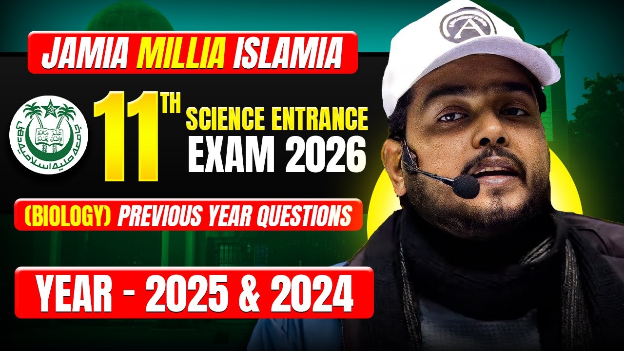 Previous Year Questions (2025 & 2024 - Biology) | JMI Class 11th Science Entrance Exam 2026 | #AMU