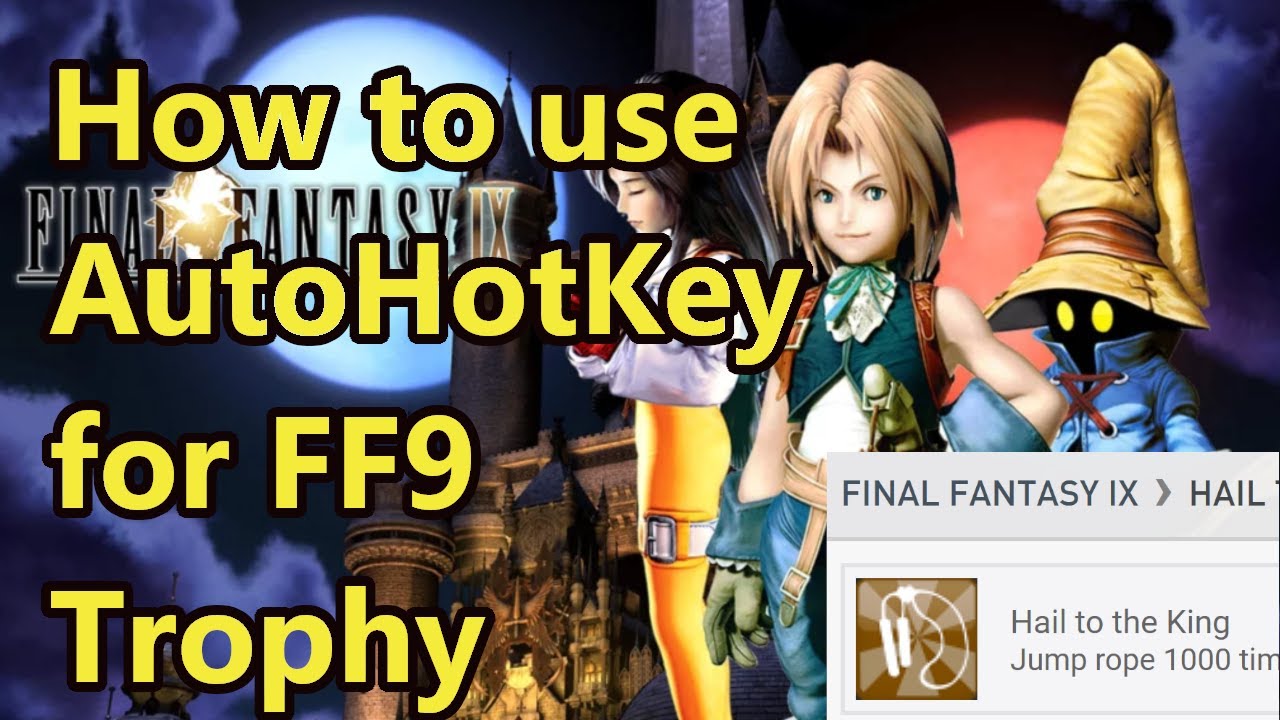 How to Run AutoHotKey for PS4 Final Fantasy 9 Jump Rope Cheat for Hail to the King