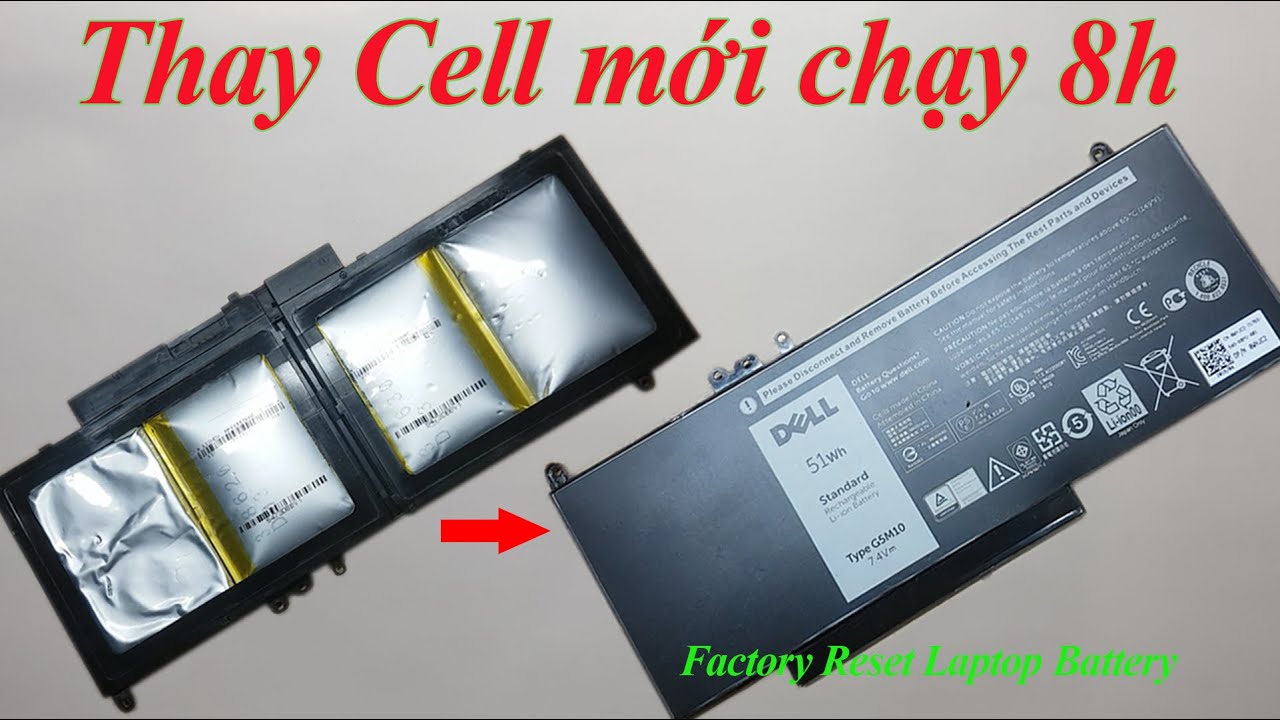 Hướng dẫn đầy đủ cách phục hồi pin thay Cell pin Reset pin về gốc nhà SX DELL G5M10 5450-5470-5550