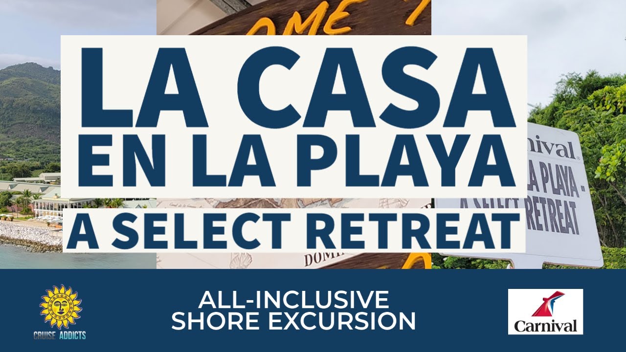 La Casa En La Playa - A Select Retreat all-inclusive shore excursion in Amber Cove