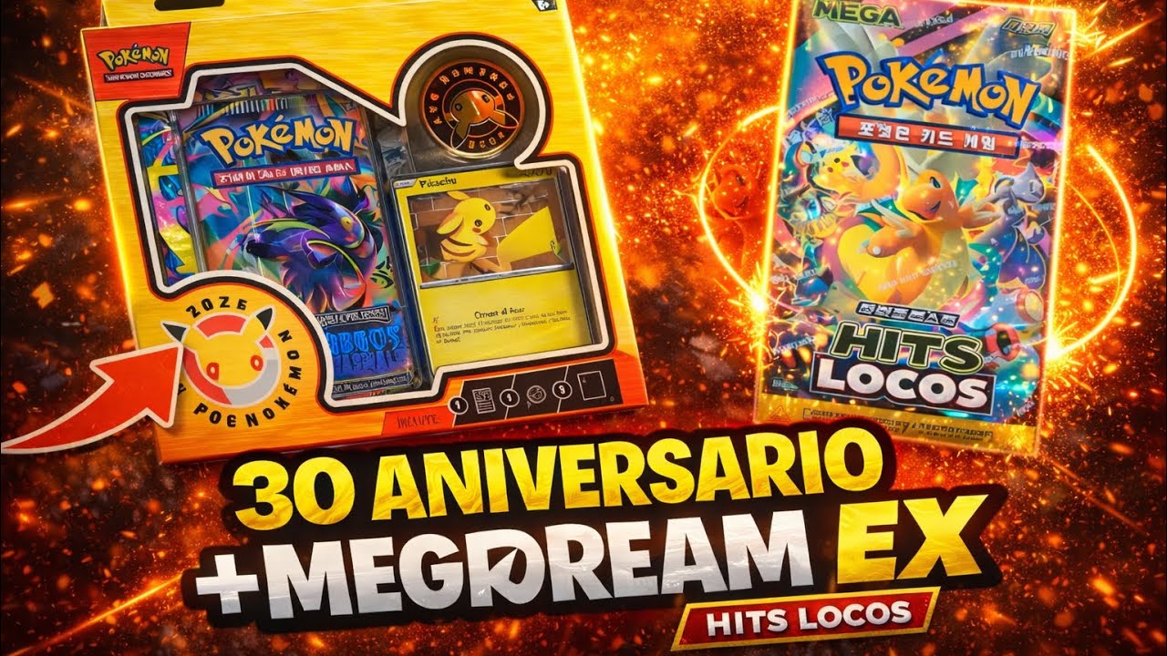 POKEMON 30 ANIVERSARIO + MEGADREAM EX