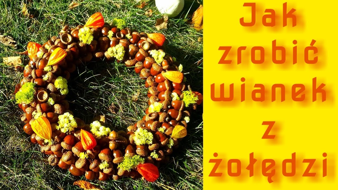 Jak zrobić jesienny wianek z żołędzi, jesienny wianek, wianek na stół, wianek na drzwi
