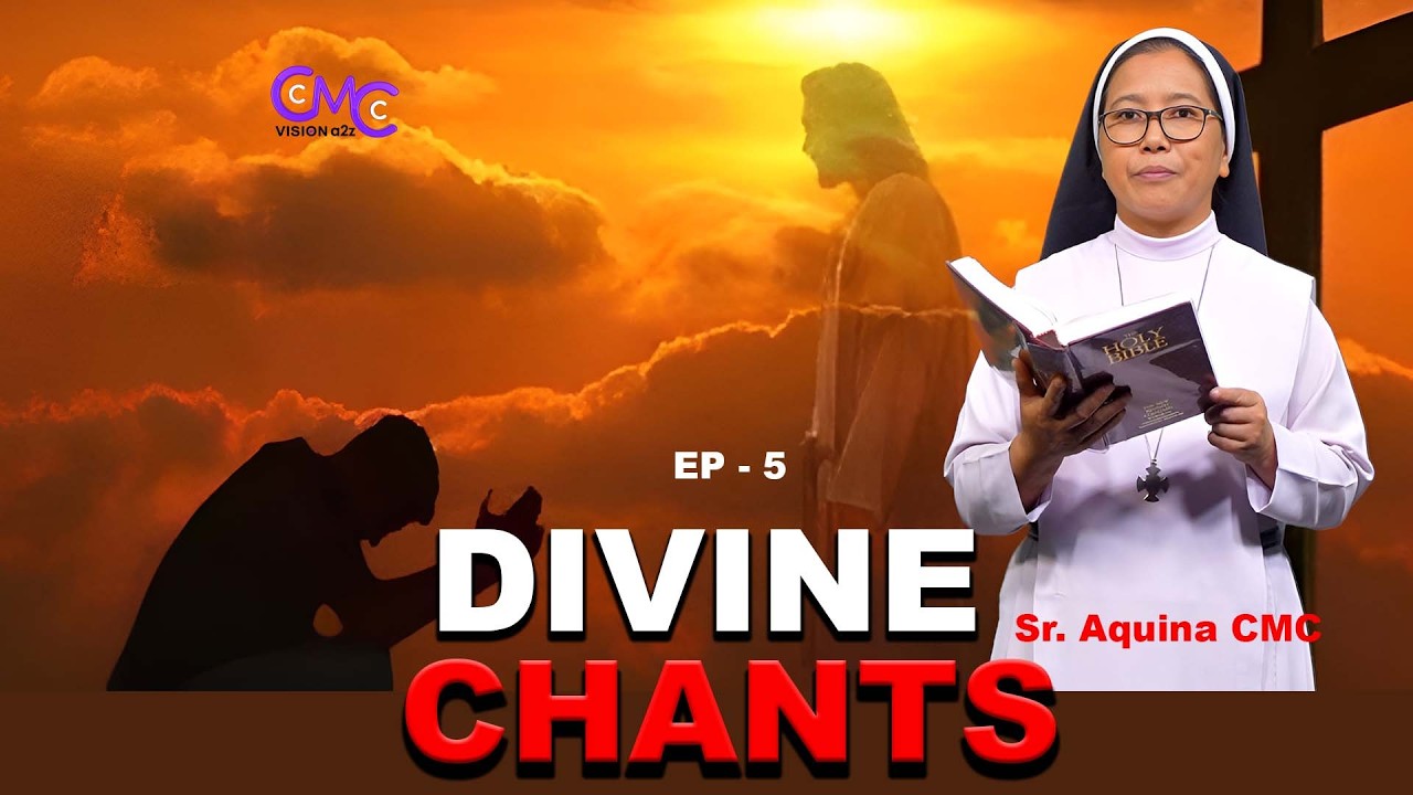 Divine Chants / Sr. Aquina CMC / EPI - 5