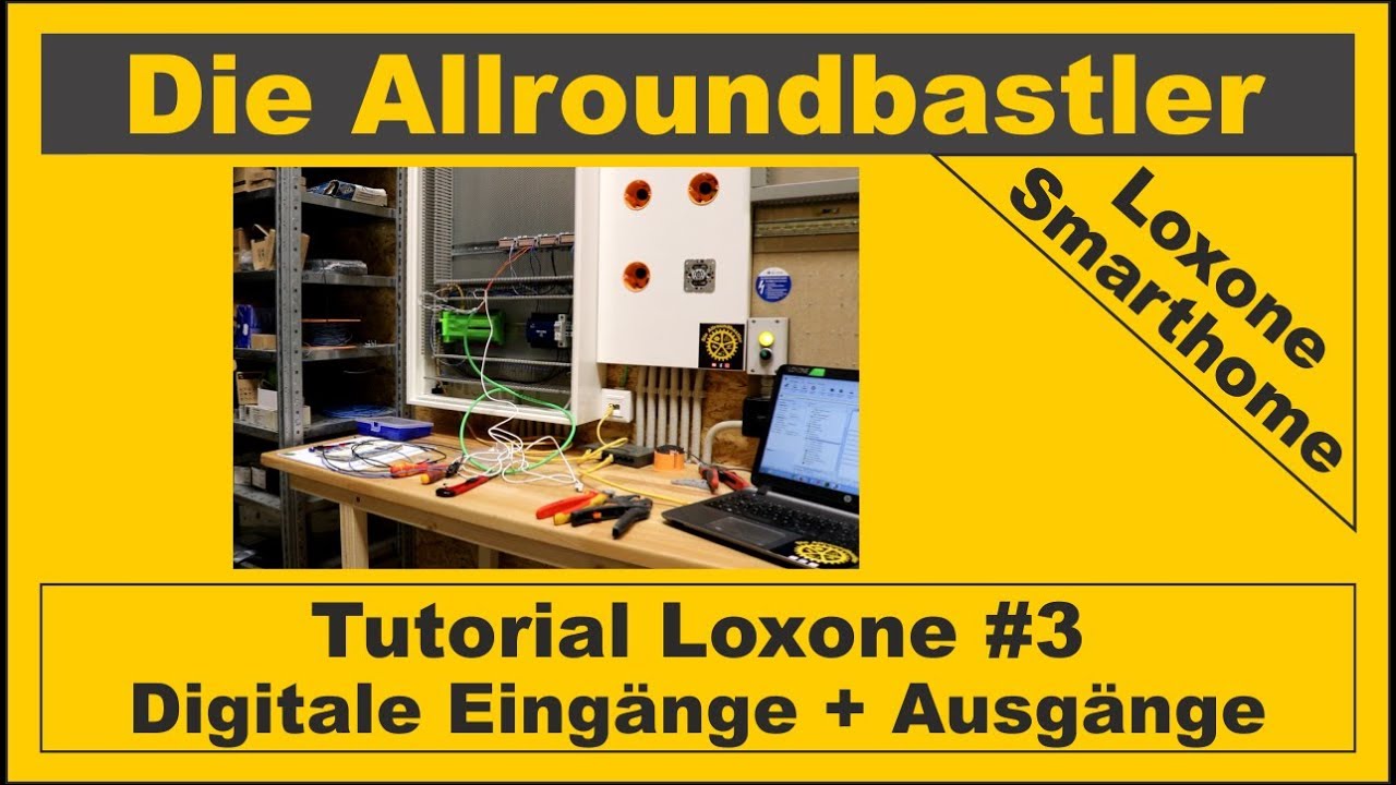Tutorial Loxone #3 - Digitale Eingänge und Ausgänge