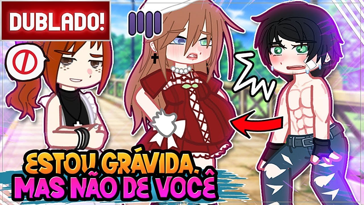 [ DUBLADO ] ESTOU GRÁVIDA MAS NÃO DE VOCÊ 🤰 😱 | MINI FILME GACHA CLUB