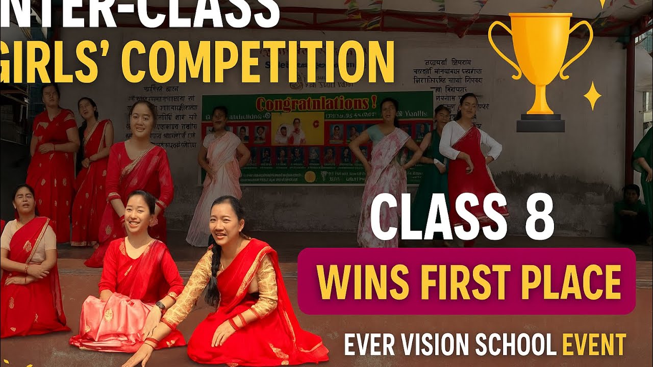 Inter-Class Girls’ Competition Part 2 | Ever Vision School | Class8,Class 9 & Class 10 Highlights 🎶