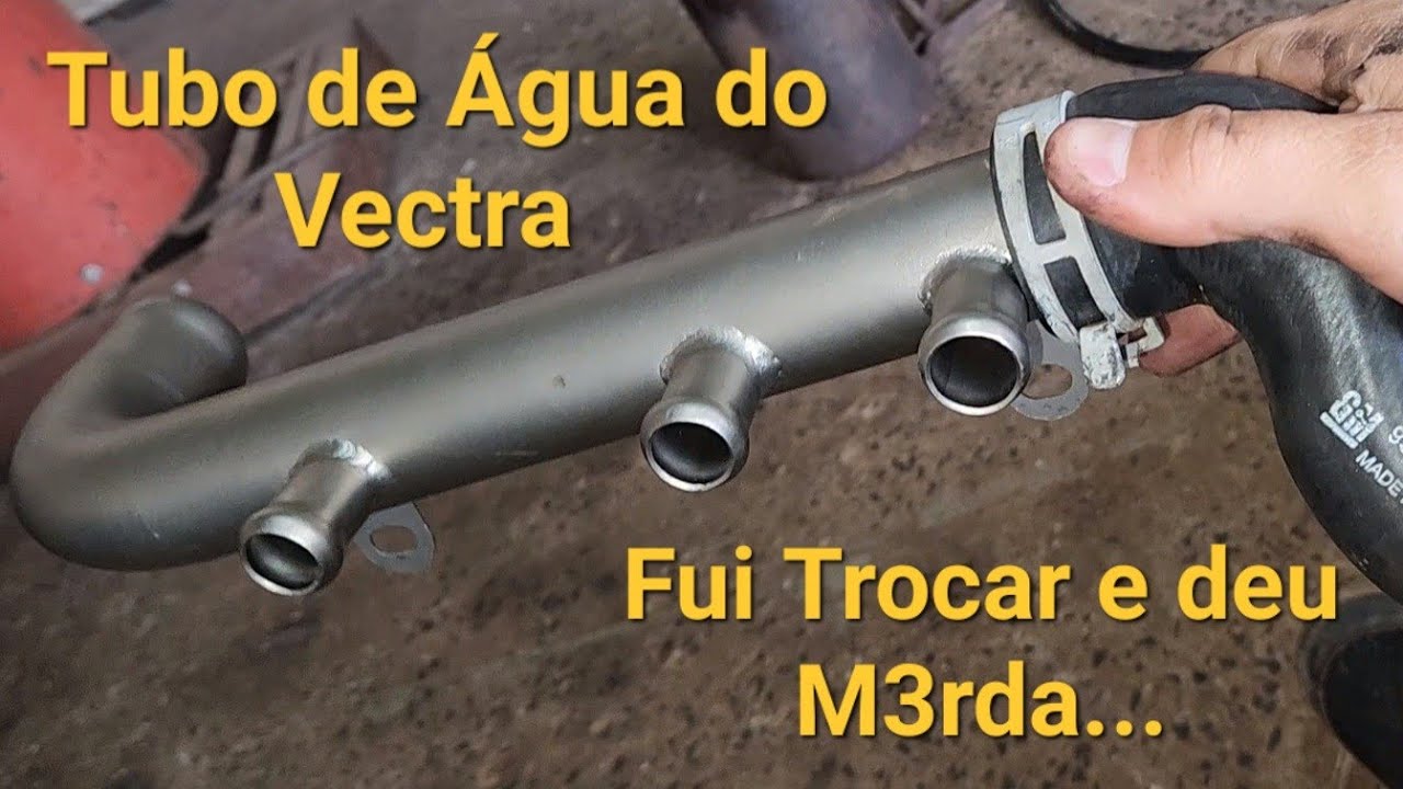 #Vectra - Trocando Tubo de Água do Motor