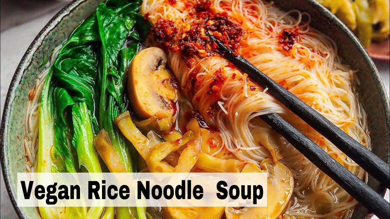 VEGAN RICE NOODLE SOUP BOWL | ASIAN INSPIRED | EASY DINNER IDEA