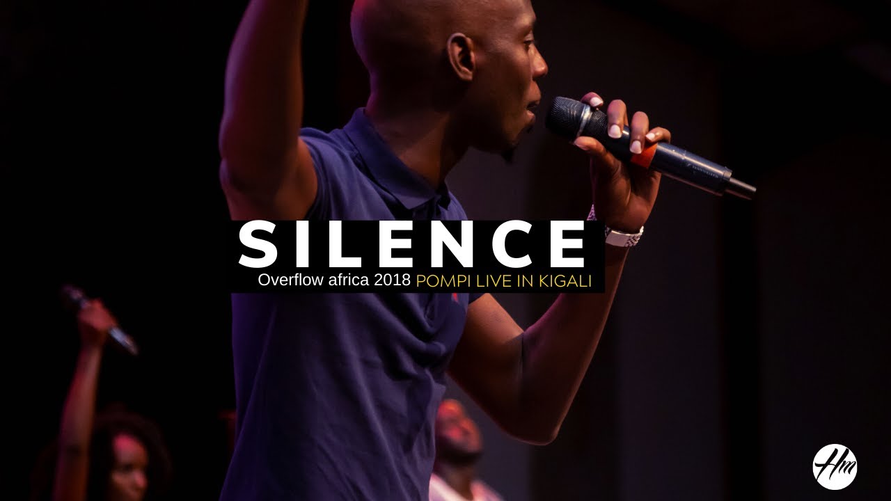 Pompi Live in Kigali Overflow Conference: Silence