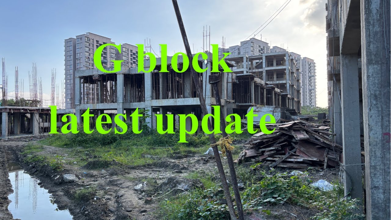 Construction update || Shapoorji Sukhobrishti || G block || Shapoorji Pallonji 