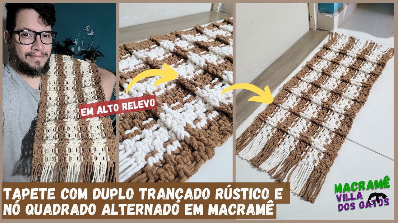 COMO FAZER UM TAPETE DE MACRAMÊ COM TRANÇADO RÚSTICO NA HORIZONTAL  - TAPETE FÁCIL - DIY