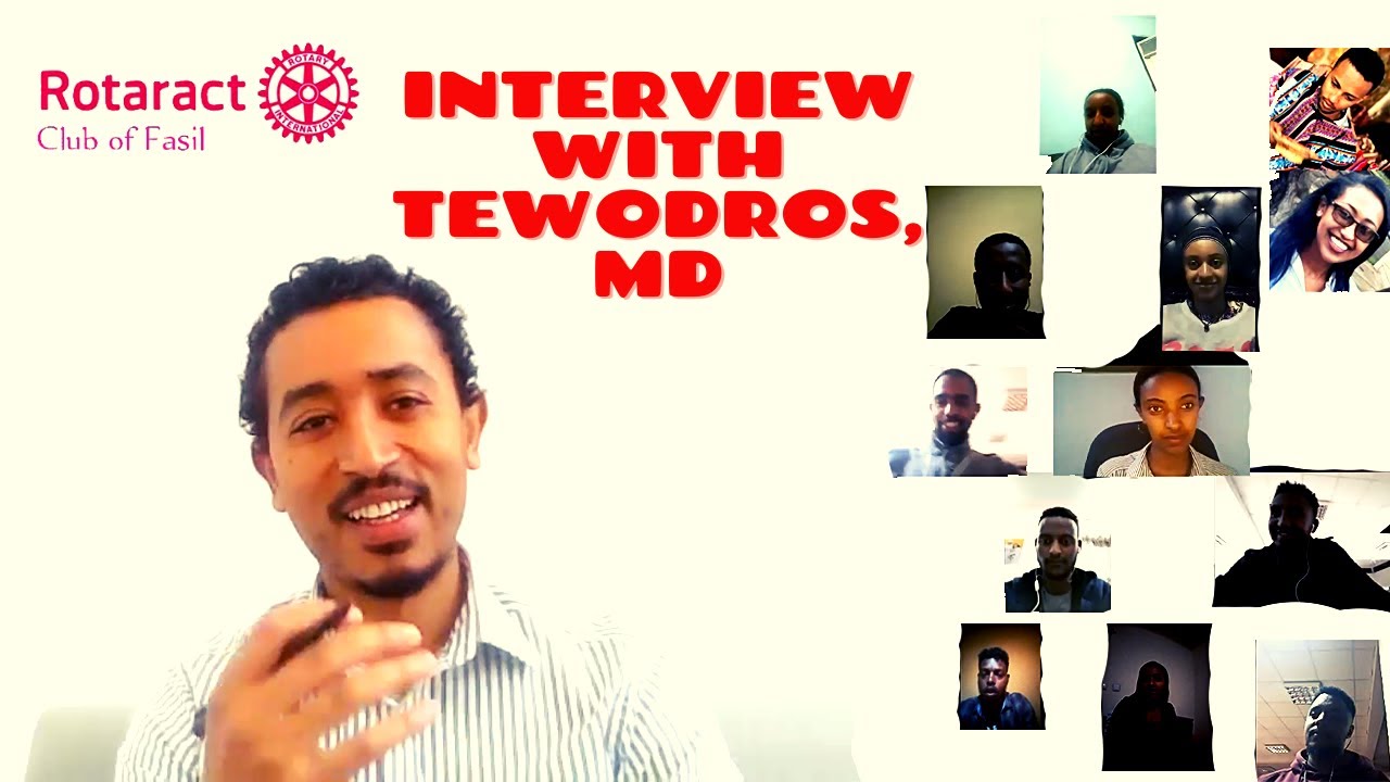 Interview with Tewodros Tsegaye, MD on Professional Development