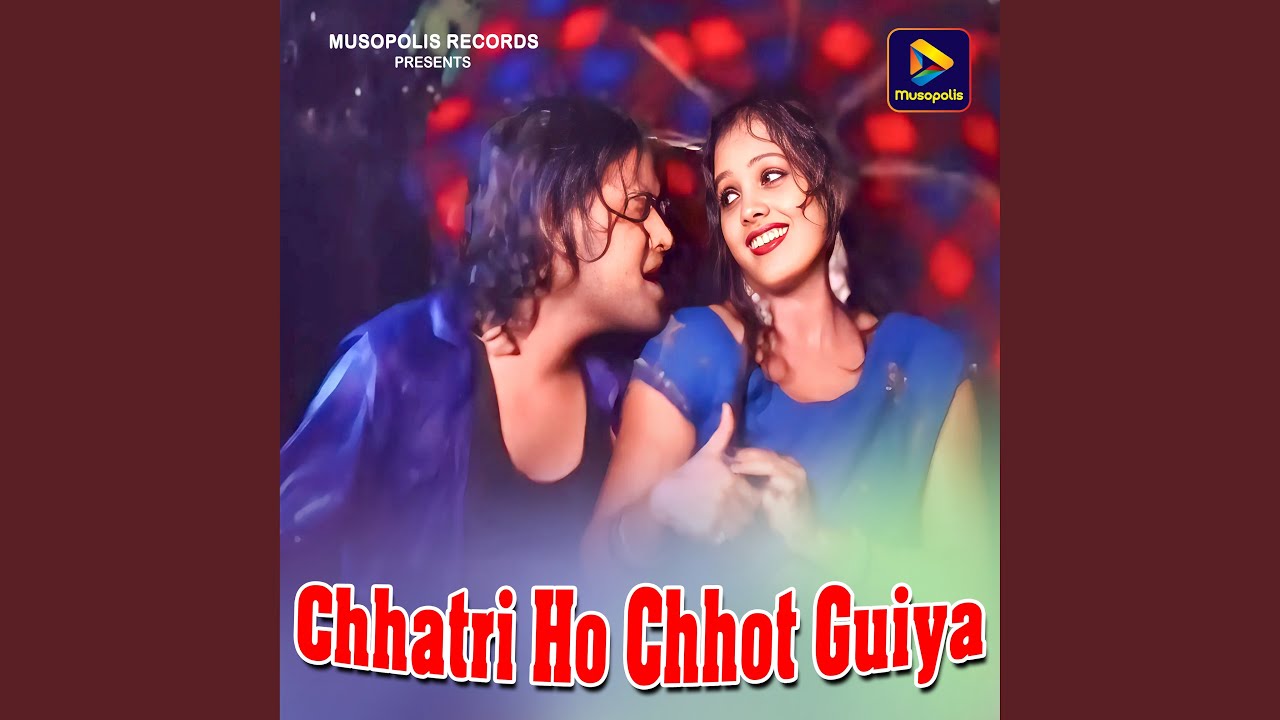 Chhatri Ho Chhot Guiya