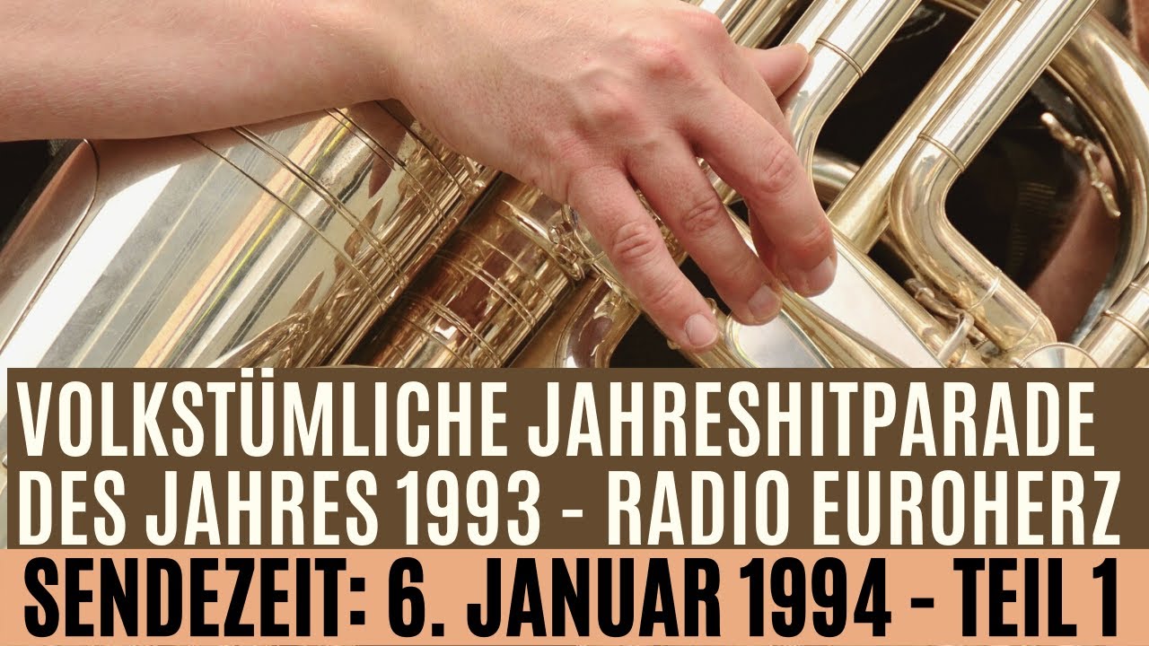 Volkstümliche Jahreshitparade 1993 bei Radio Euroherz (Teil 1)