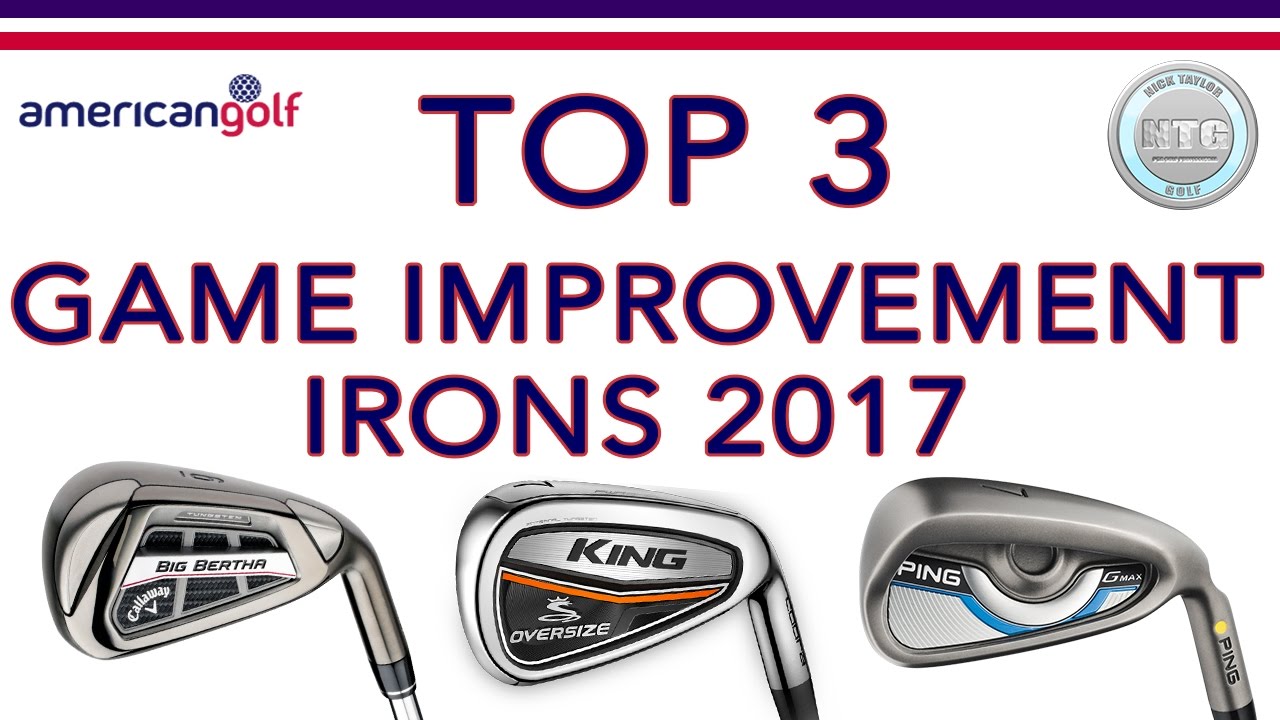 TOP 3 Game Improvement irons in 2017 | Review | American Golf