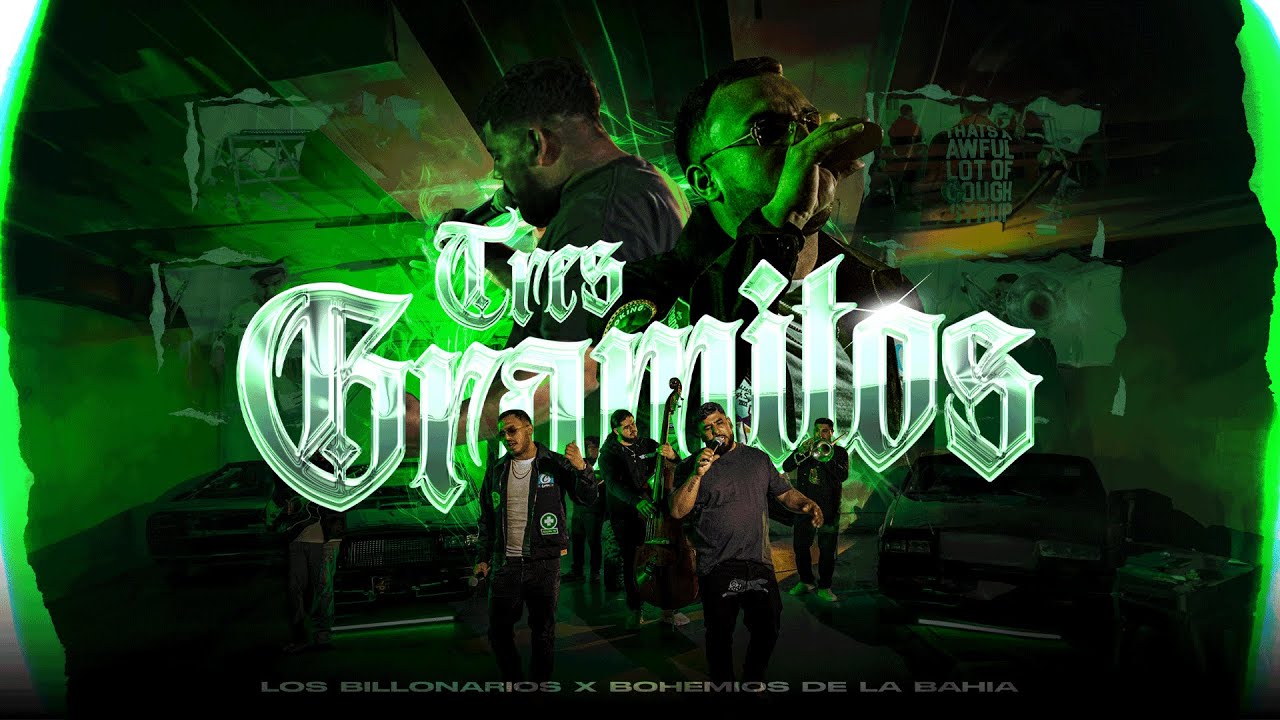 Los Billonarios X Los Bohemios De La Bahia - Tres Gramitos (En Vivo)