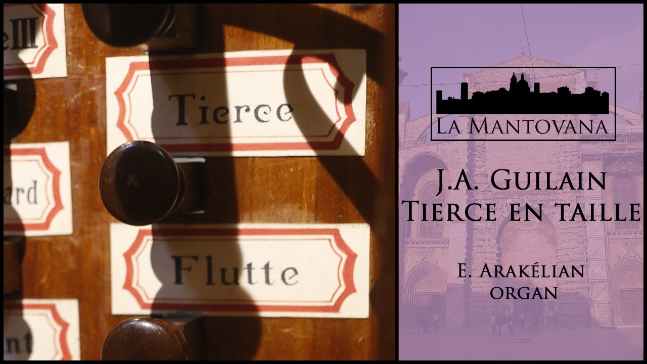 J.A. Guilain: Tierce en taille (E. Arakélian)