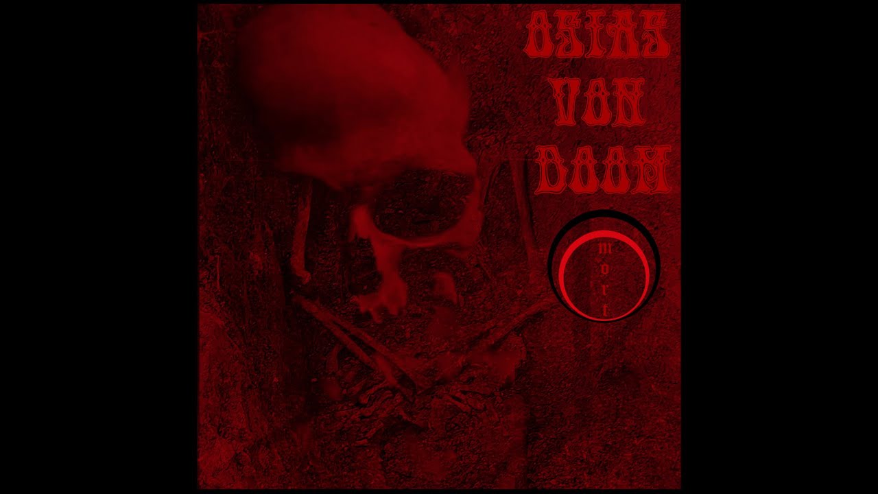 OSIAS VON DOOM - Mort [FULL ALBUM] 2025