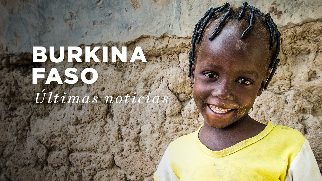 Burkina Faso: últimas noticias | Compassion España