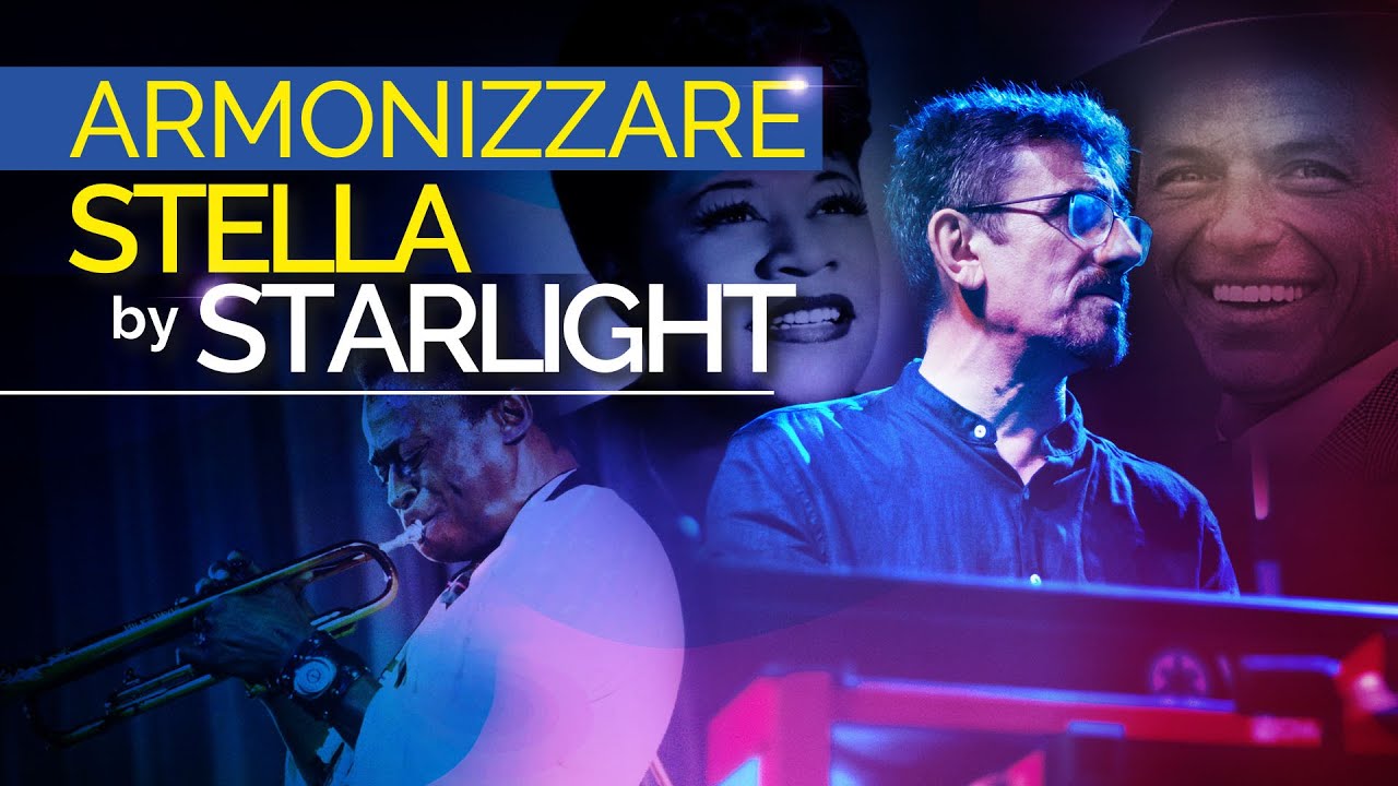 Stella By Starlight. Come Armonizzare un brano al pianoforte. [ENG-SUB]