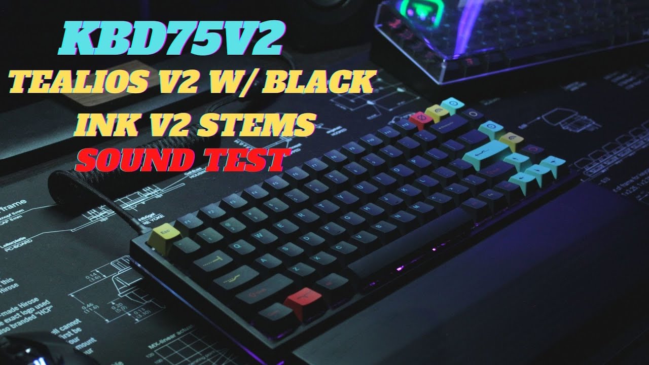 KBD75V2 Tealios V2 with Gateron Black Ink V2 Stems Sound Test