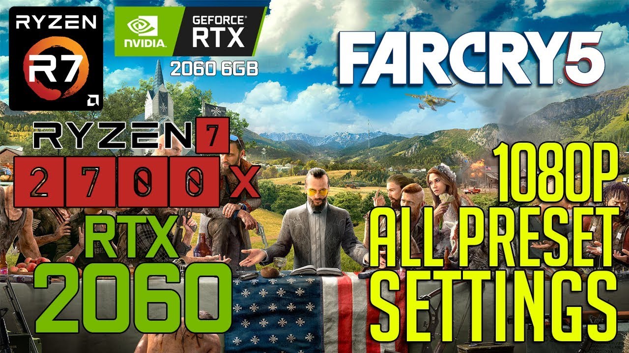 Far Cry 5 on RTX 2060 1080p, 1440p Benchmarks!