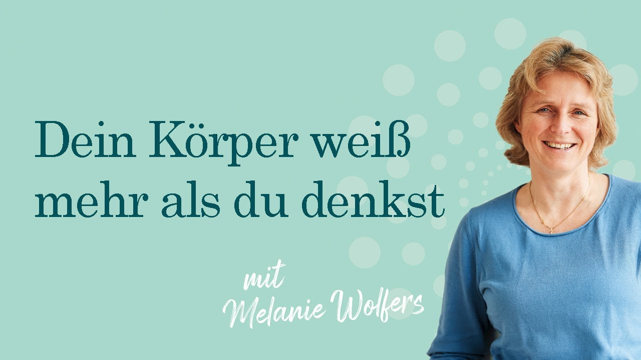 #23 Dein Körper weiß mehr als du denkst | GANZ SCHÖN MUTIG