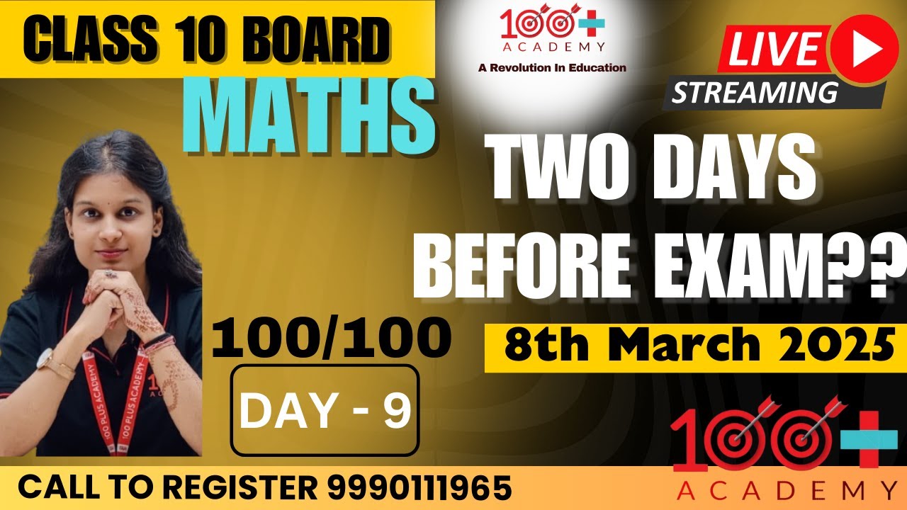 🔥 Class 10 Math LIVE | What to do 2 days before the exam?📅| Score 100/100 in Board Exam 2025 | Day 9