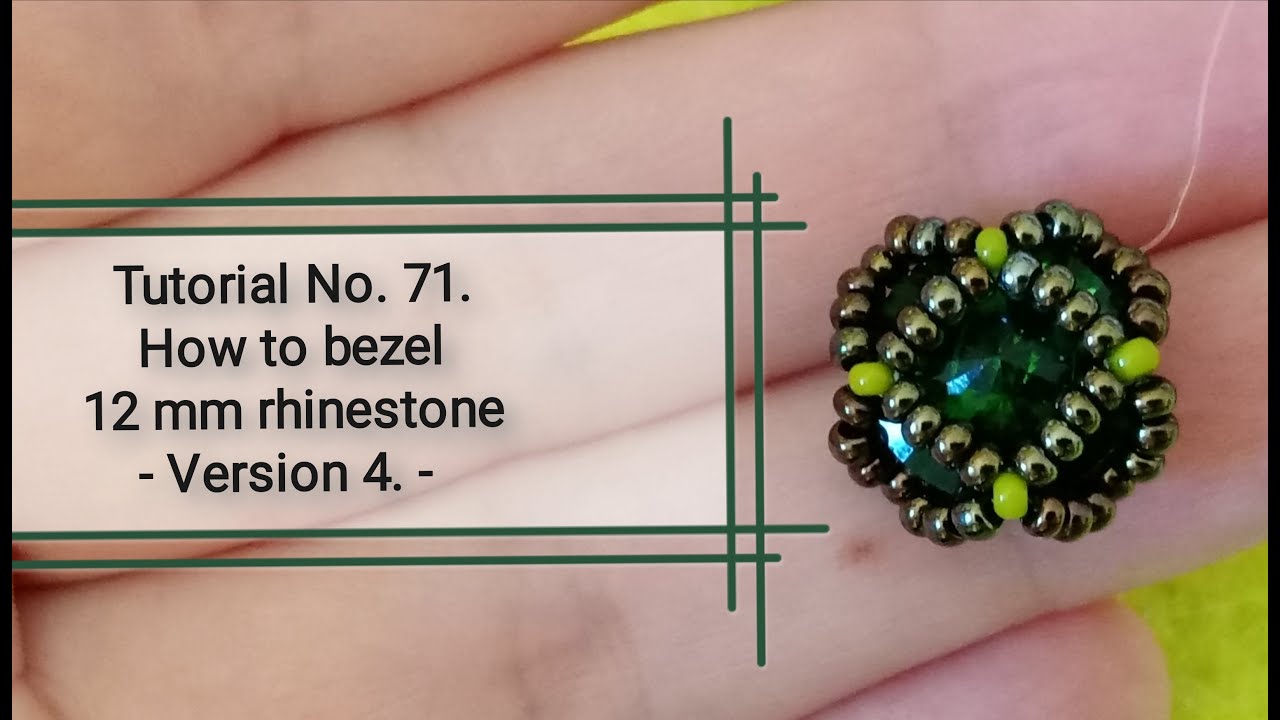 Tutorial No. 71. - How to bezel 12mm round rhinestone - Version 4.