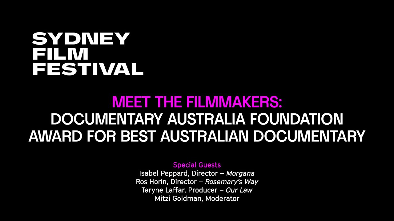 Meet the Filmmakers: Documentary Australia Foundation Award for Best Australian Documentary
