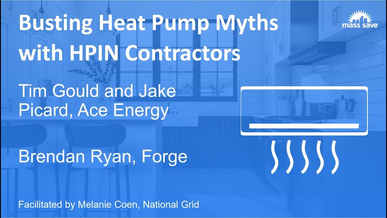 Energy Efficiency 101 -- Heat Pump Myth Busting