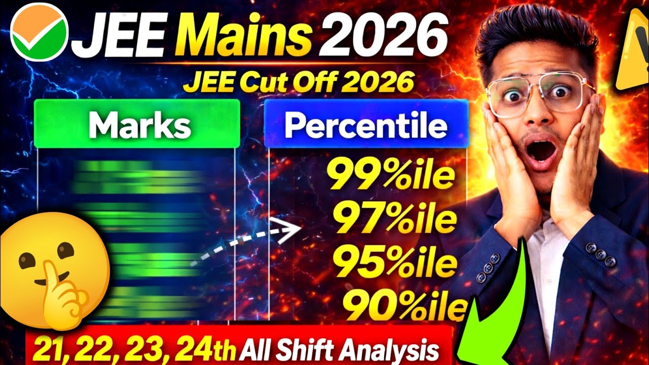 Jee Mains Marks Vs Percentile 2026 😱| 21 22 24 24 january 1st & 2nd Shift | Jee Mains Cut Off 2026 !