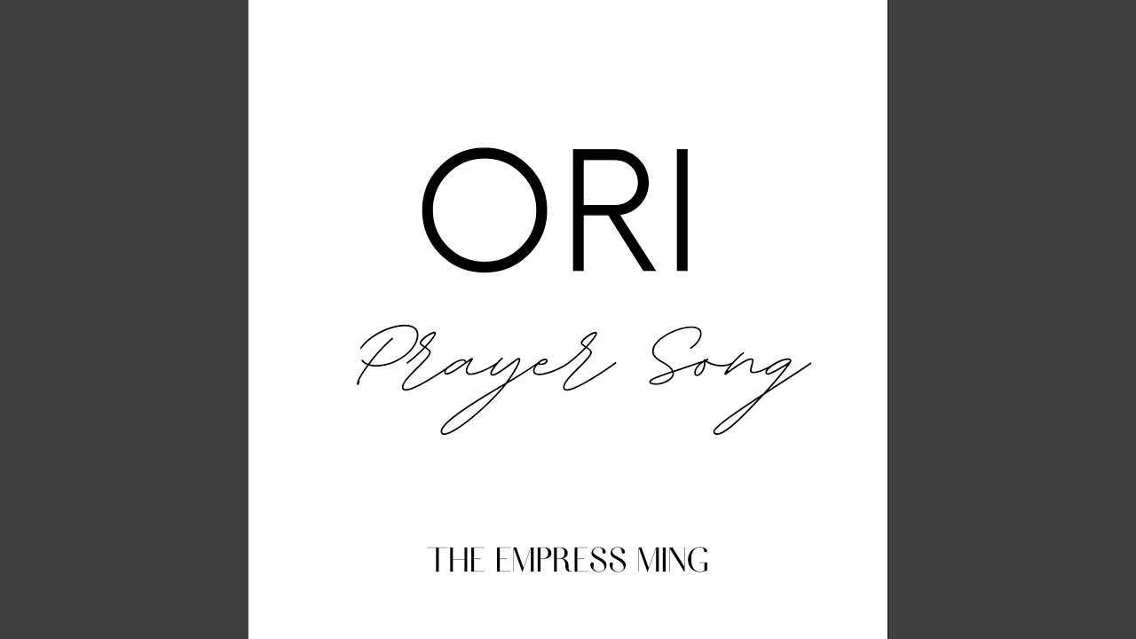 Ori Prayer Song