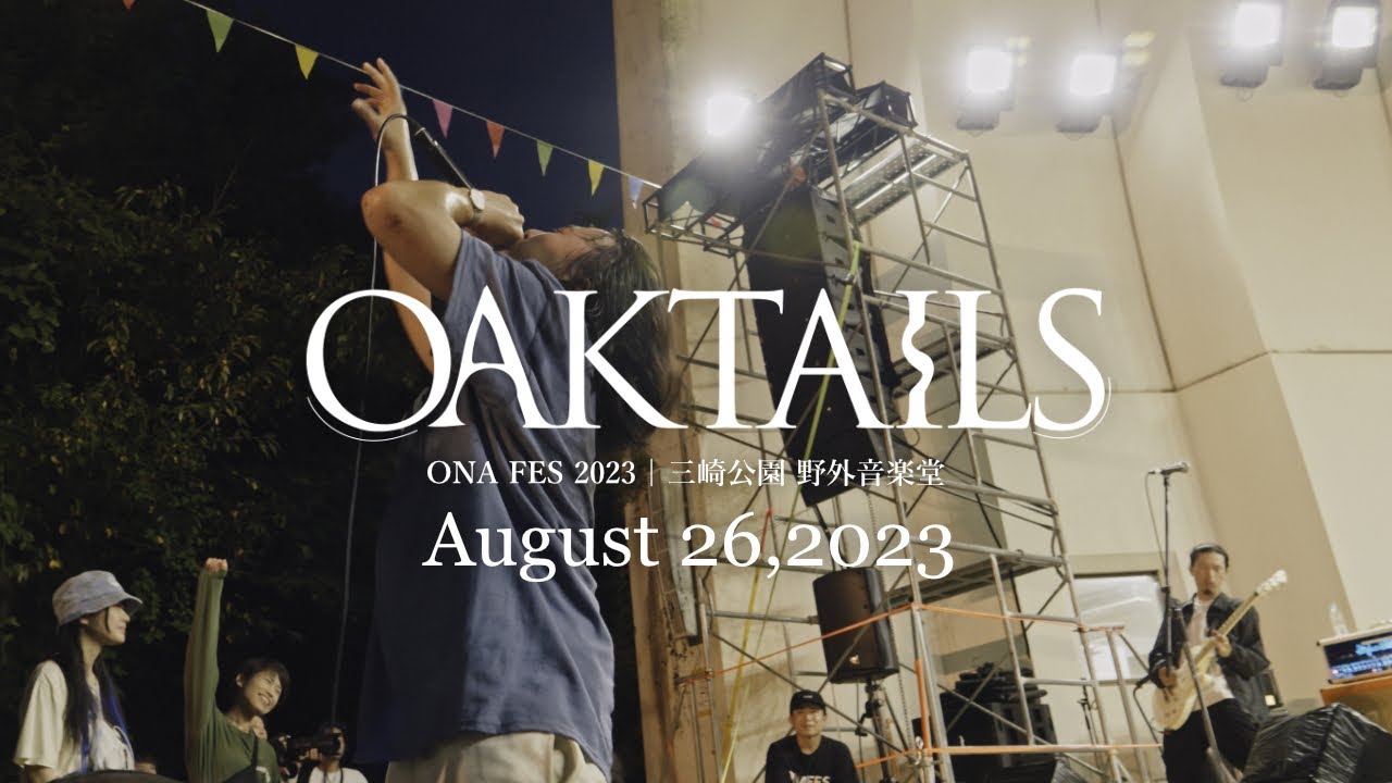 [Agp Studio] OAKTAILS - August 26,2023 | ONA FES 2023