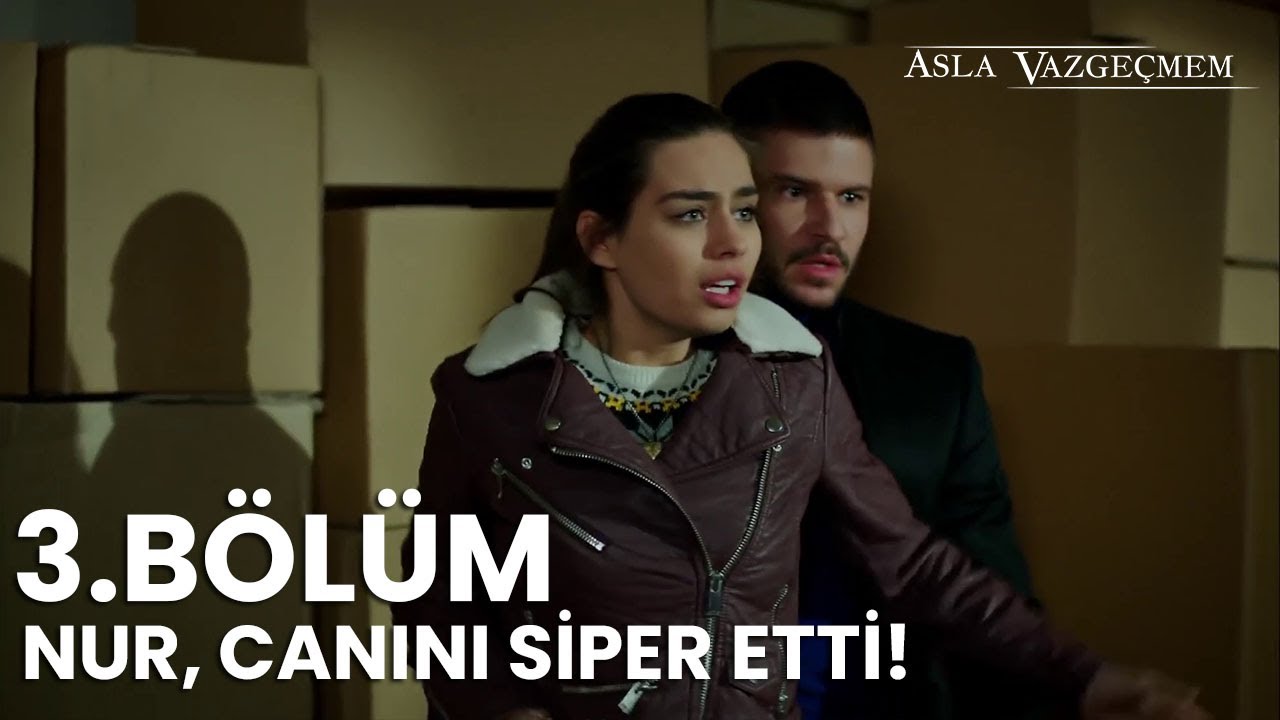 Yiğit, Nur ve Mert'i kurtardı! | Asla Vazgeçmem 3.Bölüm