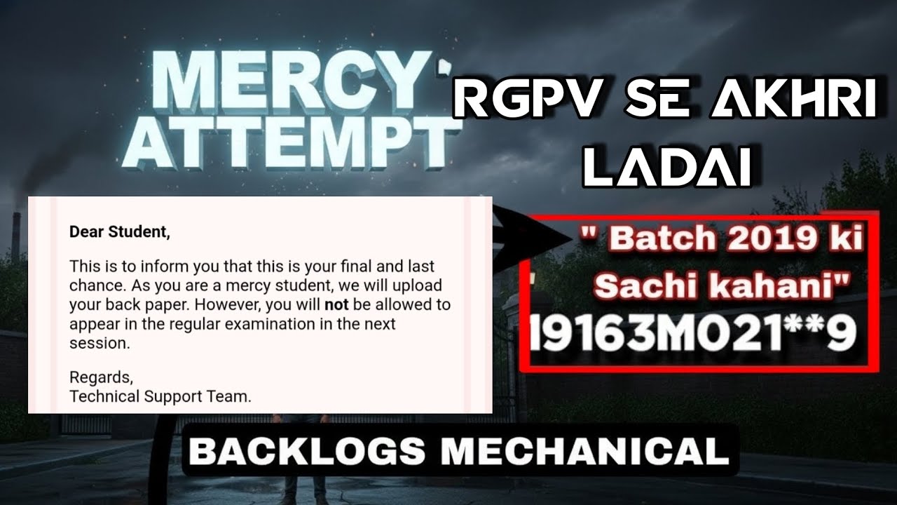 RGPV Se Meri Aakhri Ladai: Mercy Attempt Ka Sach ✊ | #BacklogMechanical 