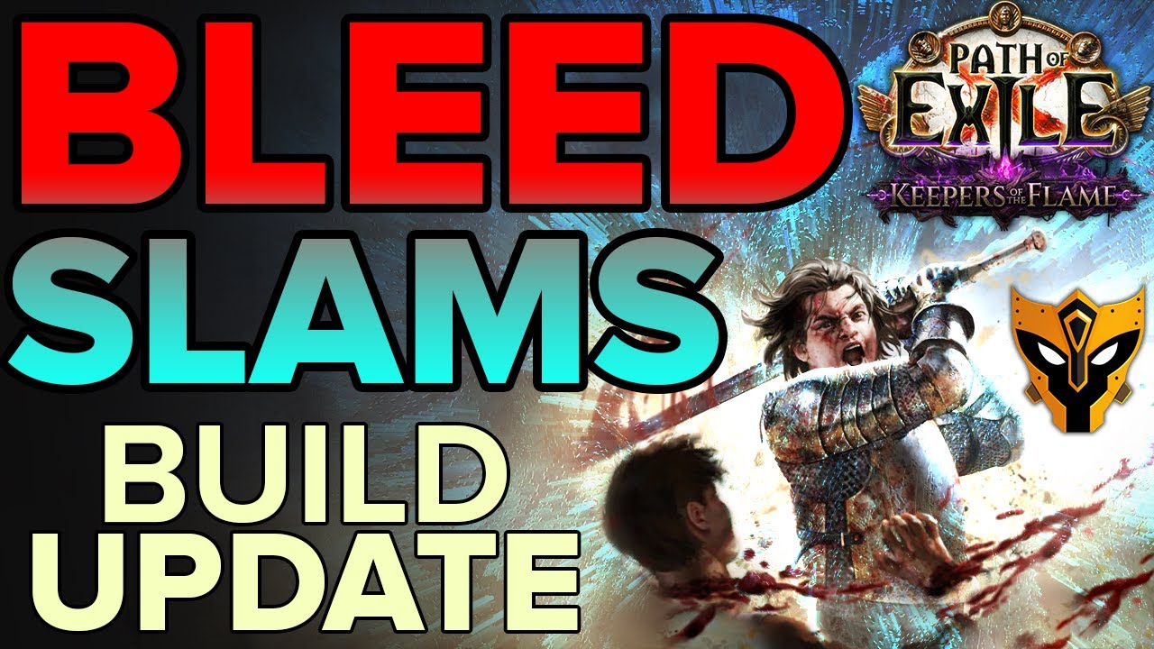 BLEED SLAMS Slayer &mdash; Build Update &mdash; Ground Slam of Earthshaking [Path of Exile 3.27]