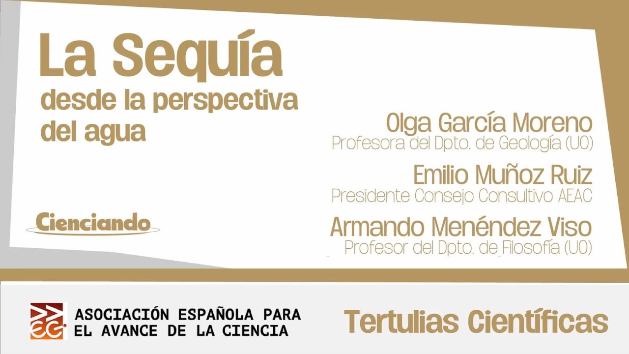 La sequía desde la perspectiva del agua  Tertulias Científicas  Cienciando