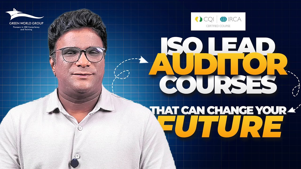 IRCA Lead Auditor Training with Green World Group  | ISO 9001, 14001, 45001