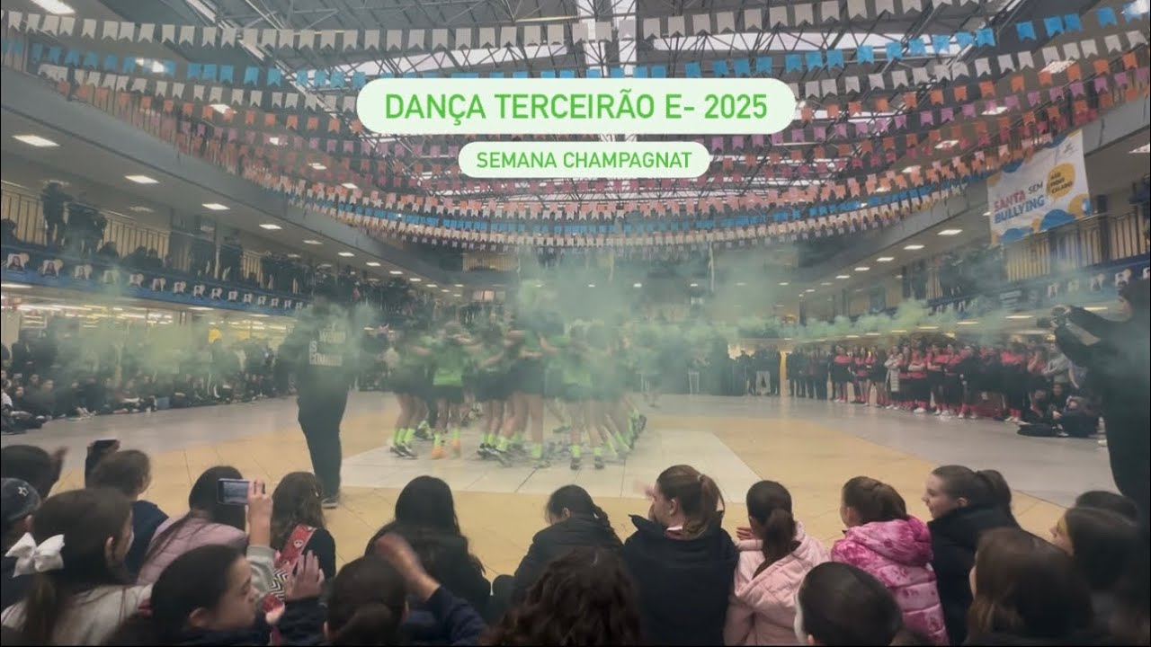 Dança Semana Champagnat- Terceirão E 2025💚🥈