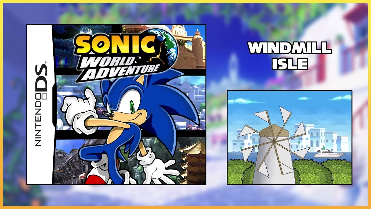 Windmill Isle - Sonic Unleashed DS Remix