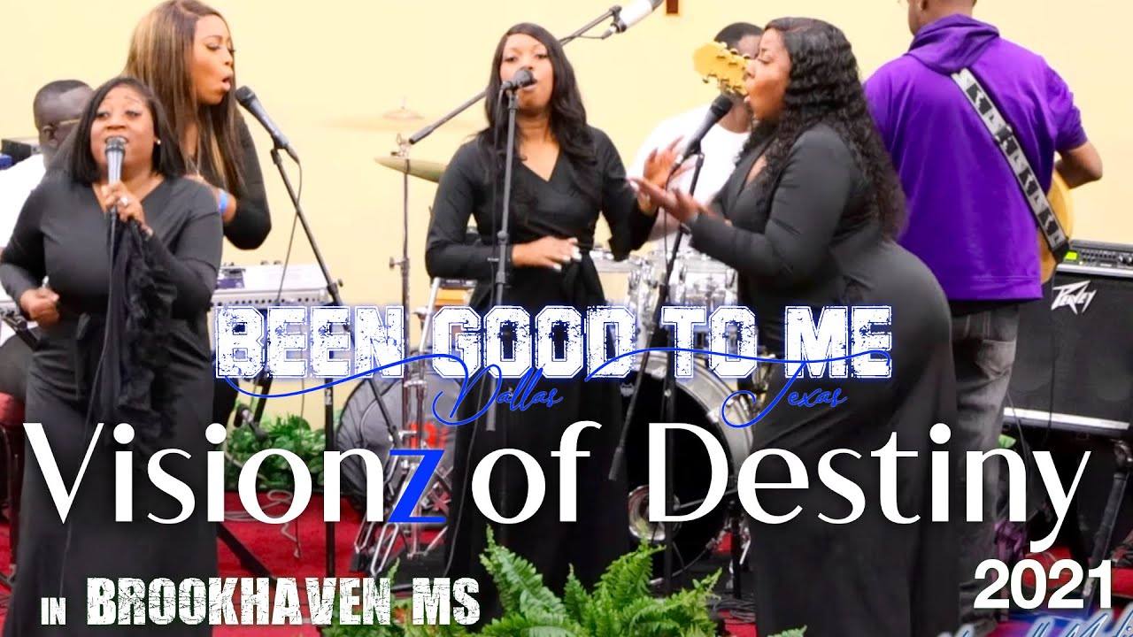 Visionz of Destiny (Dallas TX)  'Sho' Been Good to Me -- in Brookhaven MS