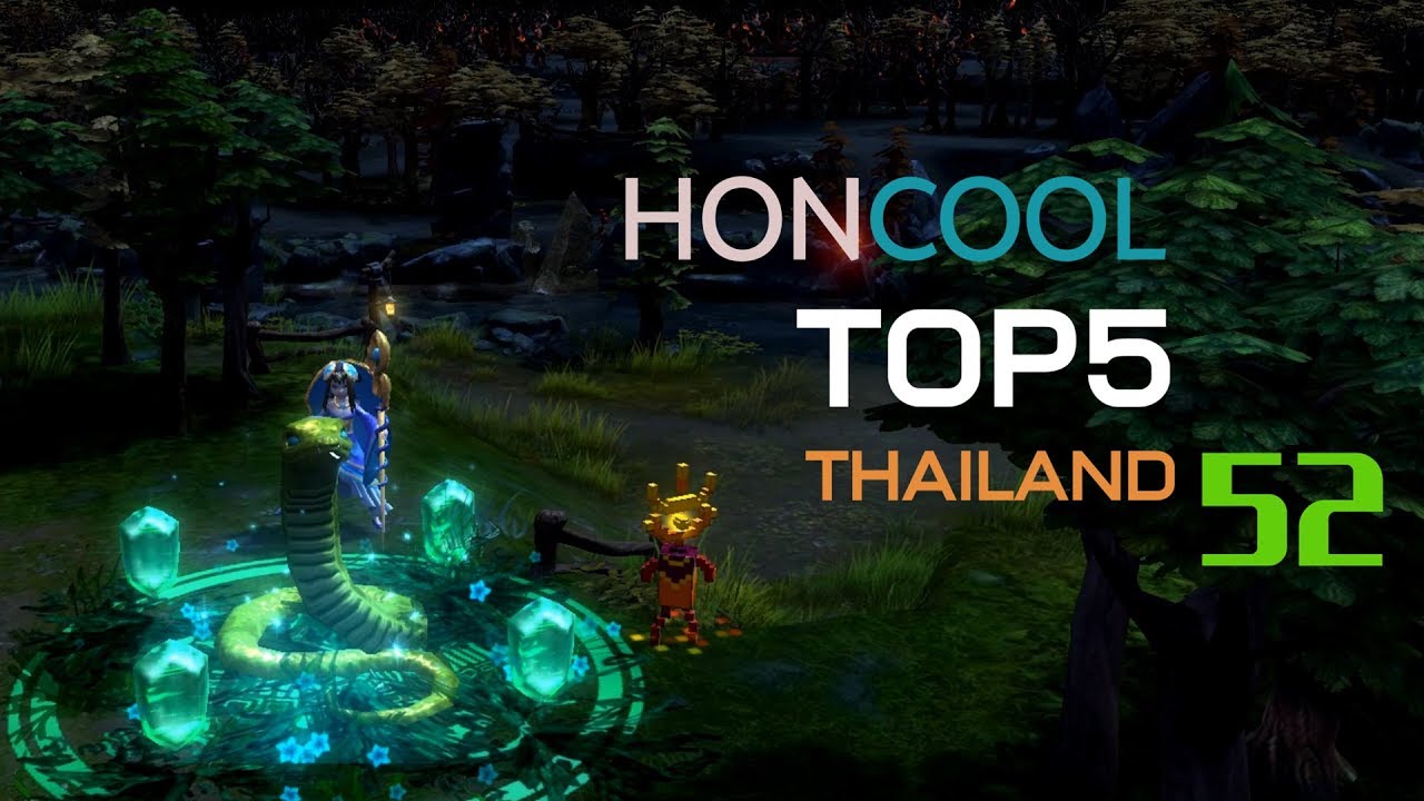HC HoN Top5 Thailand Plays - EP.52